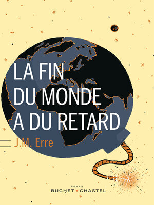 cover image of La Fin du monde a du retard